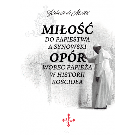 Miłość do papiestwa a synowski opór wobec papieża w historii Kościoła