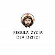 Reguła życia dla dzieci (oprawa zeszytowa) - 2